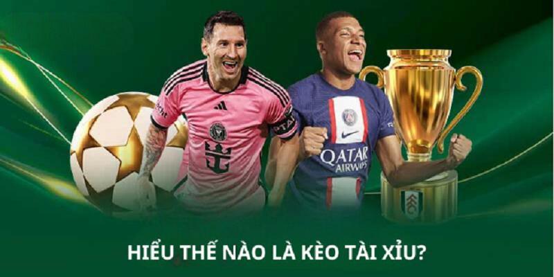 Kèo tài xỉu là hình thức cược đáng đầu tư và trải nghiệm